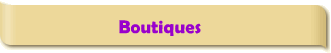 Boutiques